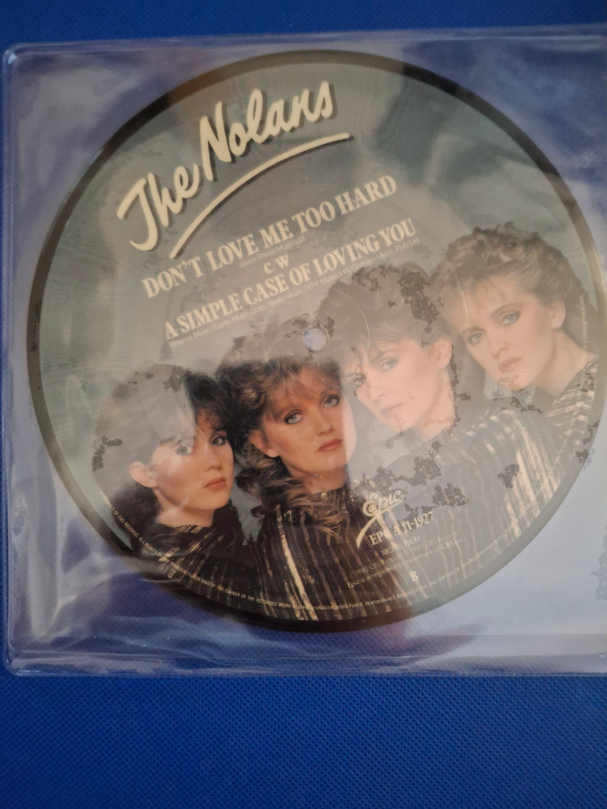 The Nolans – Don't Love Me Too Hard (1982) | Original UK Limited 7" Vinyl Picture Disc Single (Epic, EPC A 11-1927)