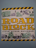 Stock Aitken Waterman - Roadblock 7" Vinyl Single (1987 UK Funk / Rare Groove)