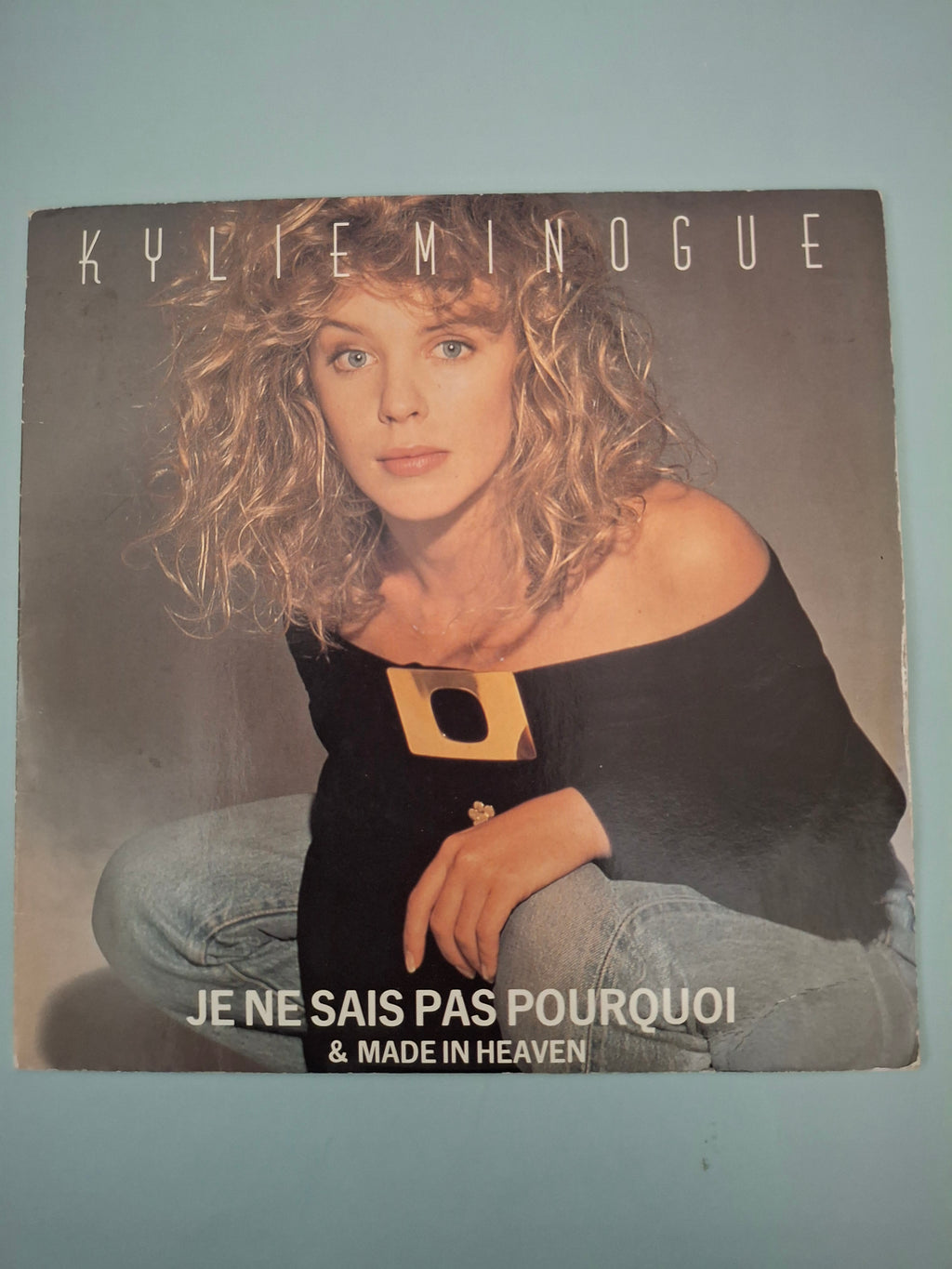 Kylie Minogue - Je Ne Sais Pas Pourquoi & Made In Heaven 7" Vinyl Single (1988 PWL Hit Factory Pop)