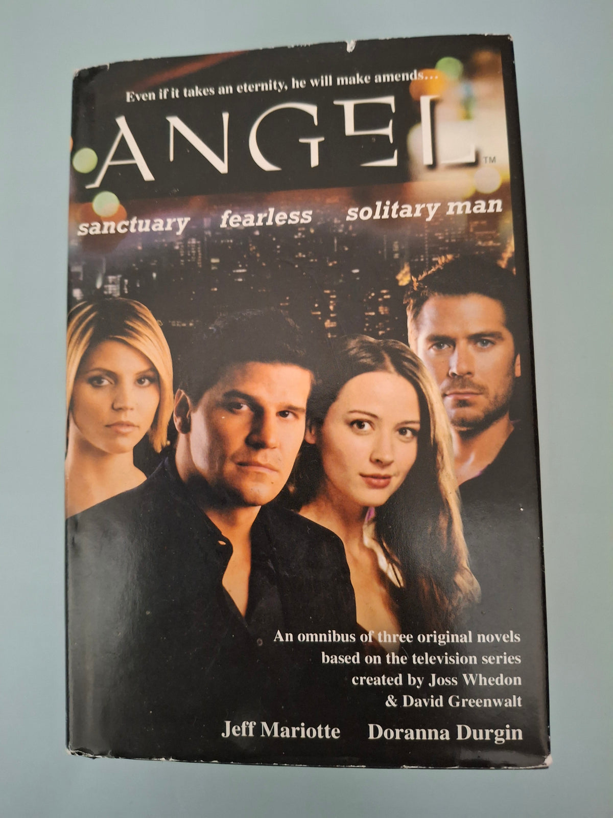 Angel: Sanctuary • Fearless • Solitary Man 3-Novel Hardback Omnibus (2003 TV Tie-In Edition)