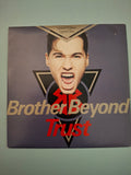 Brother Beyond – Trust (Original 1989/1990 UK Limited Edition Signed Disc 7" Vinyl Single) | Parlophone RS 6245