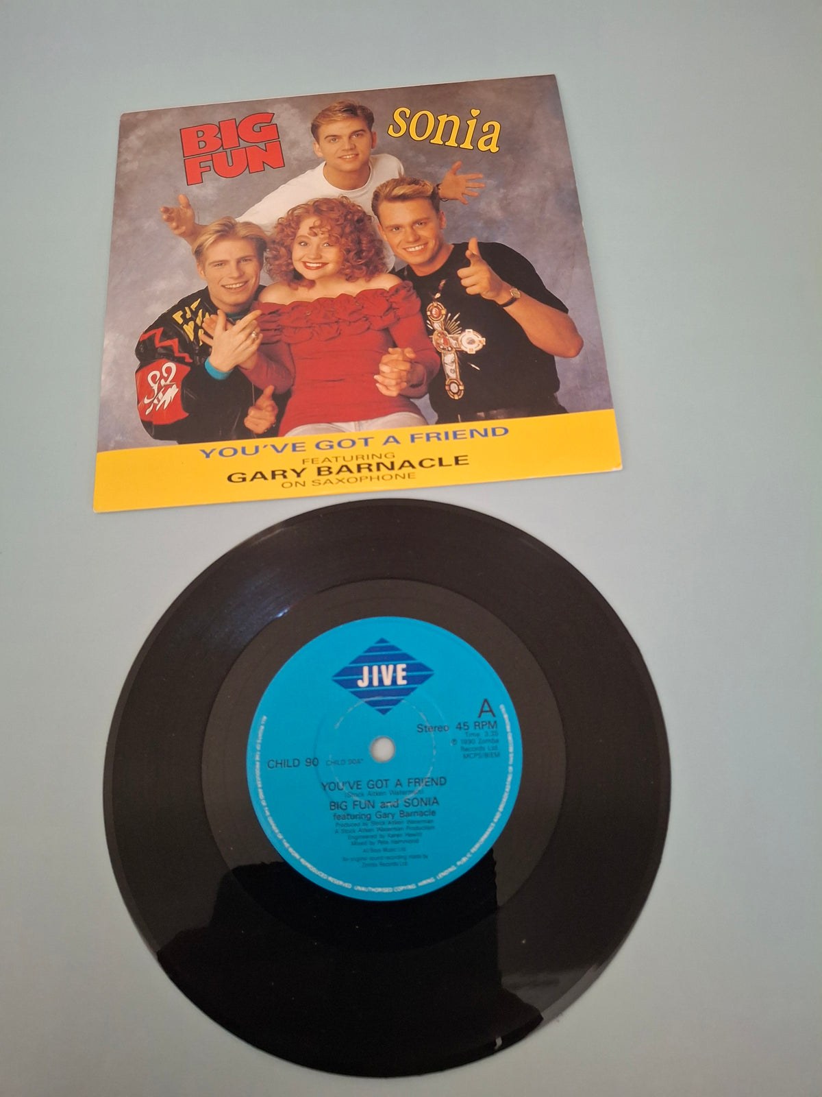 Big Fun and Sonia: You've Got A Friend 7" Vinyl Single (1990, CHILD 90)