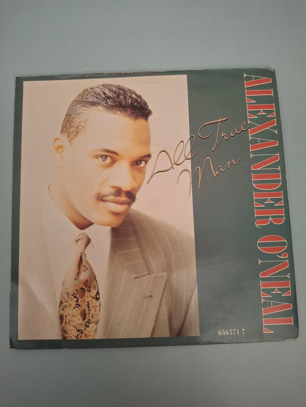 Alexander O'Neal - All True Man - 1991 UK 7" Vinyl Single (Tabu, 656571 7)