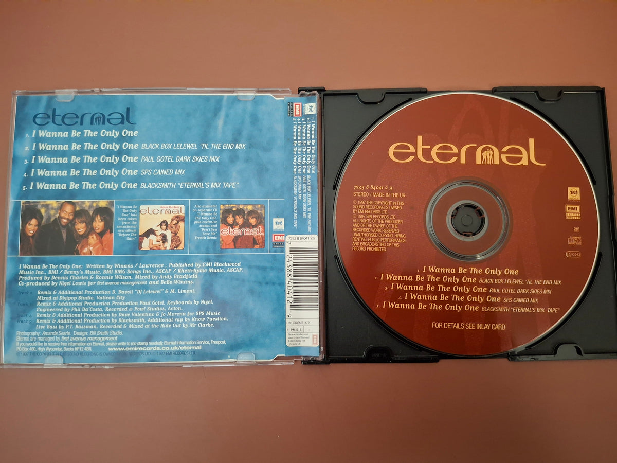 Eternal I Wanna Be The Only One The Mixes CD Single UK EMI 1997