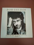 Bob Geldof - This Is The World Calling Original UK 7" Vinyl Single (1986, Mercury BOB 101 Pop Rock, Picture Sleeve)