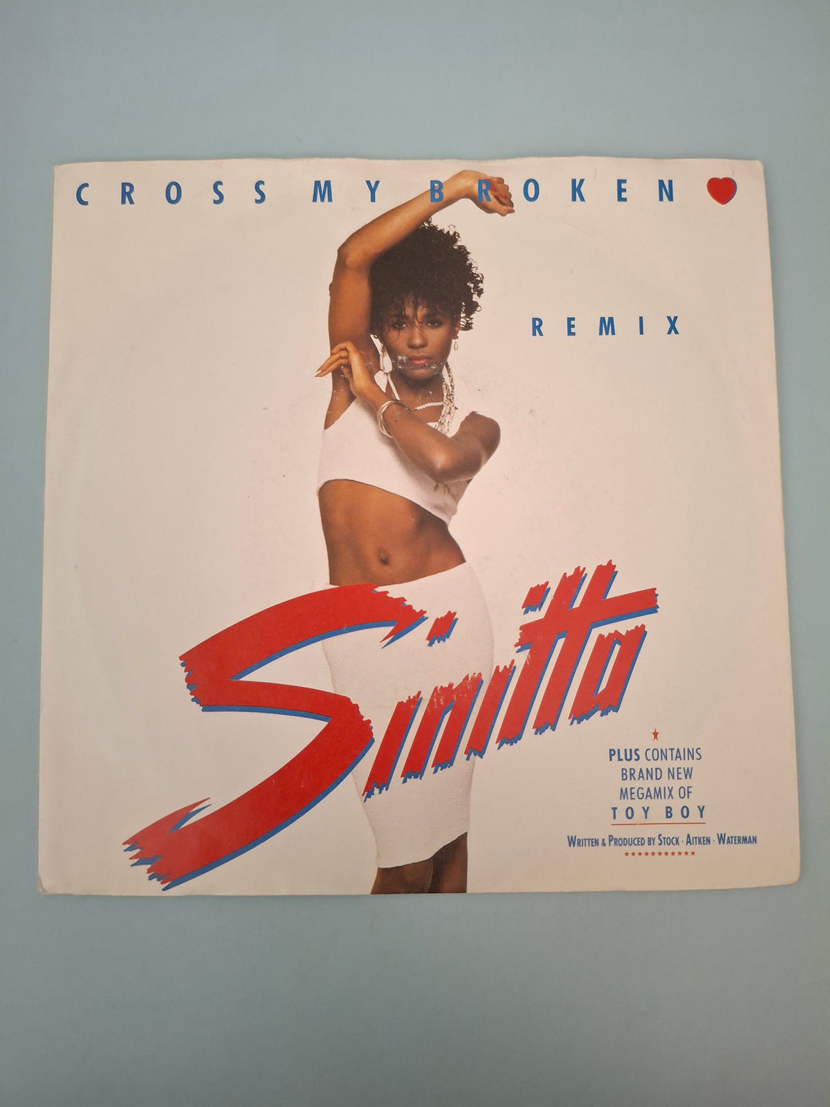 Sinitta Cross My Broken Heart (Remix) Original UK Picture Sleeve 7" Vinyl Single 1988 Fanfare Pressing Stock Aitken Waterman Hi-NRG Pop