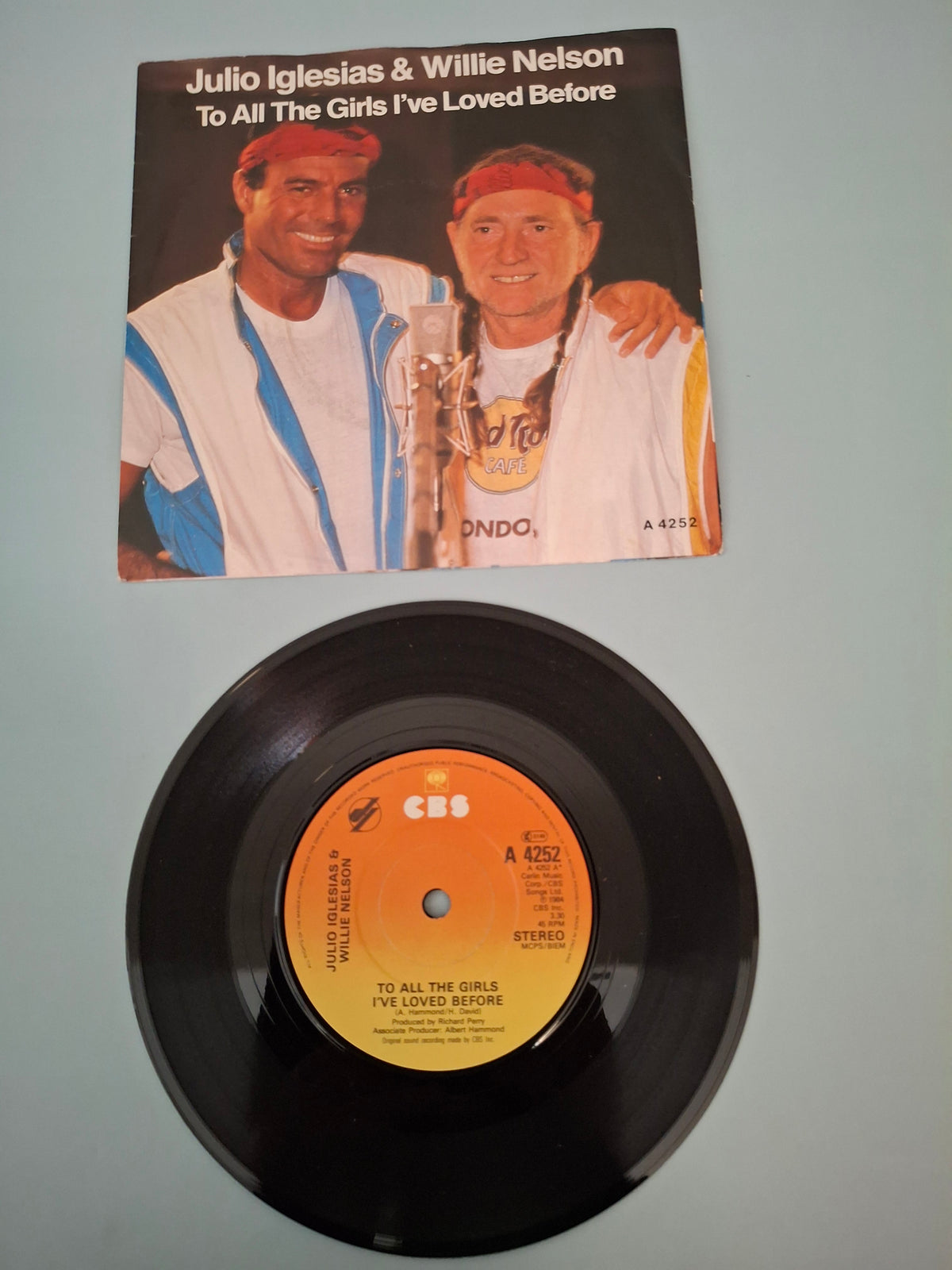 Julio Iglesias & Willie Nelson To All The Girls I've Loved Before Original UK Picture Sleeve 7" Vinyl Single 1984 CBS Pressing
