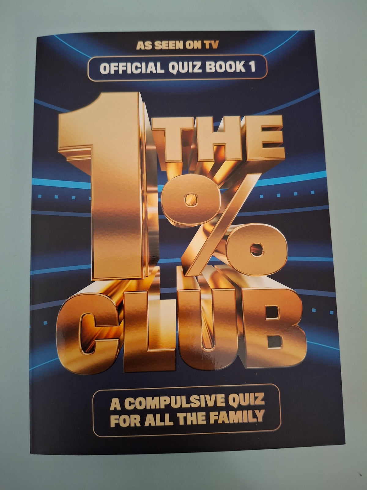 The 1% Club - Official Quiz Book 1: A Compulsive Quiz For All The Family - Hit TV Show Paperback Edition (Penguin, 2022)