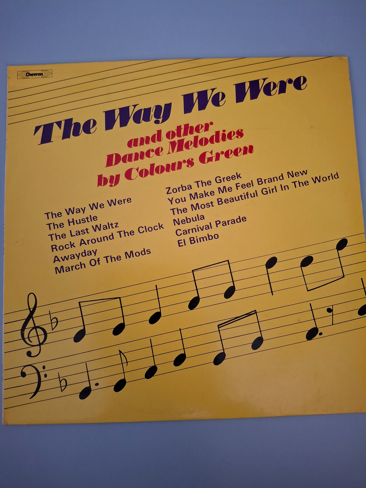 Colours Green - The Way We Were And Other Dance Melodies - Original UK First Pressing 12" Vinyl LP (Chevron, 1979)
