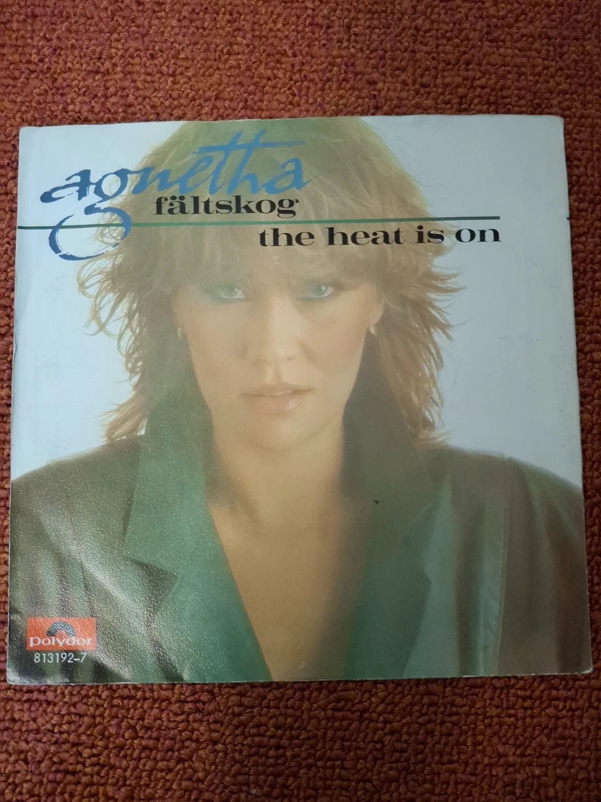 Agnetha Fältskog – The Heat Is On (1983) | Original Dutch Pressing Polydor 7" Vinyl Single